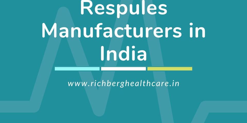 Respules Manufacturers in India