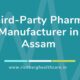 Third-Party Pharma Manufacturer in Assam