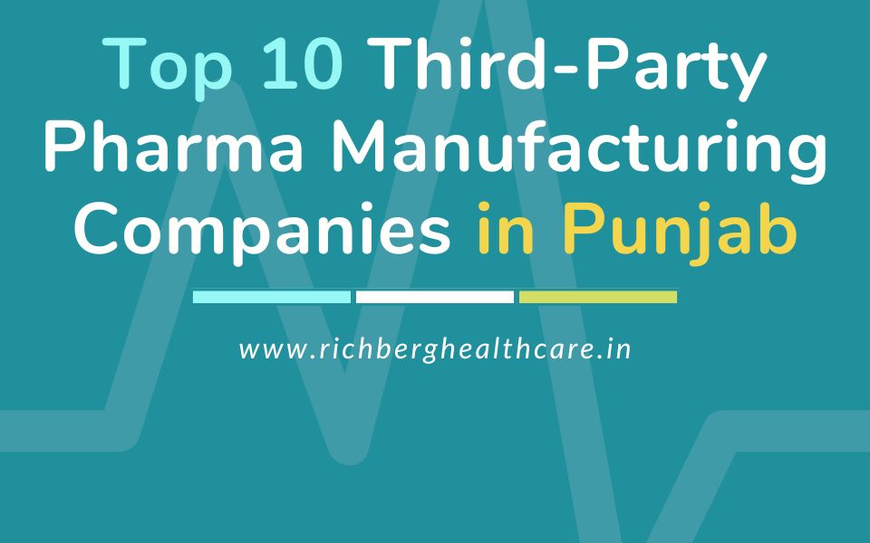 Top 10 Third-Party Pharma Manufacturing Companies in Punjab