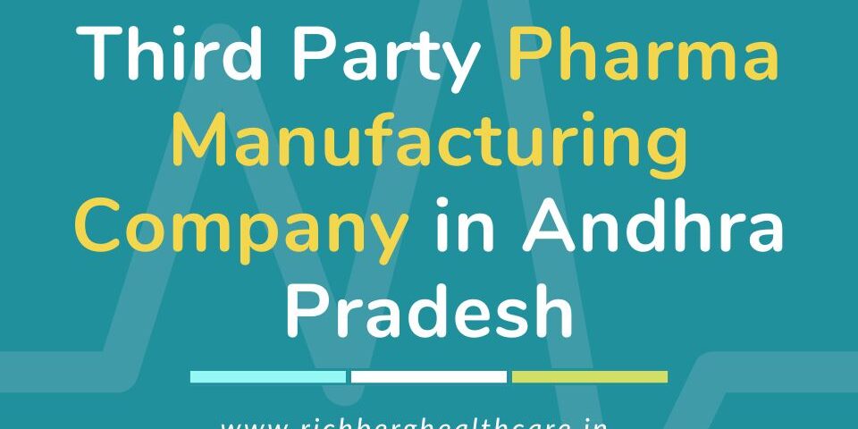 Top Third Party Pharma Manufacturing Company in Andhra Pradesh