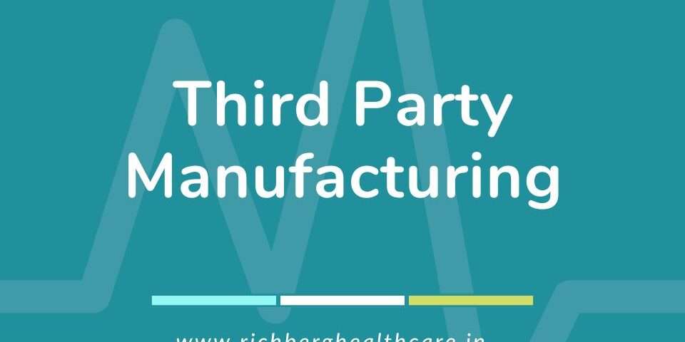 Third Party Pharma Manufacturing Company – Richberg Healthcare Pvt Ltd