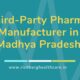 Third-Party Pharma Manufacturer in Madhya Pradesh
