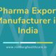 Pharma Export Manufacturer in India