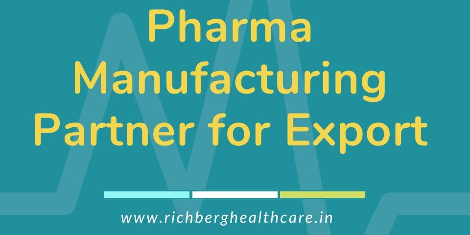 Pharma Manufacturing Partner for Export