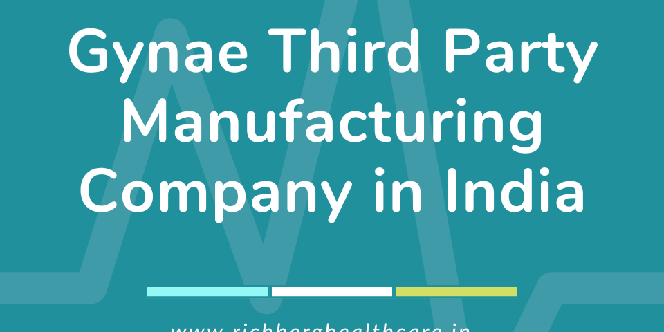 Gynae Third Party Manufacturing Company in India
