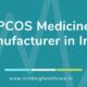 PCOS Medicine Manufacturer in India