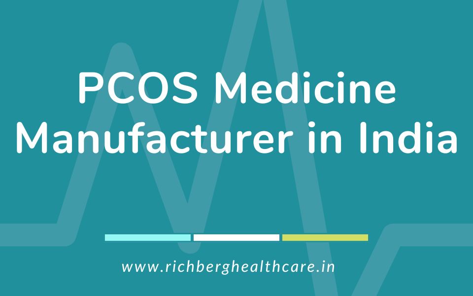 PCOS Medicine Manufacturer in India