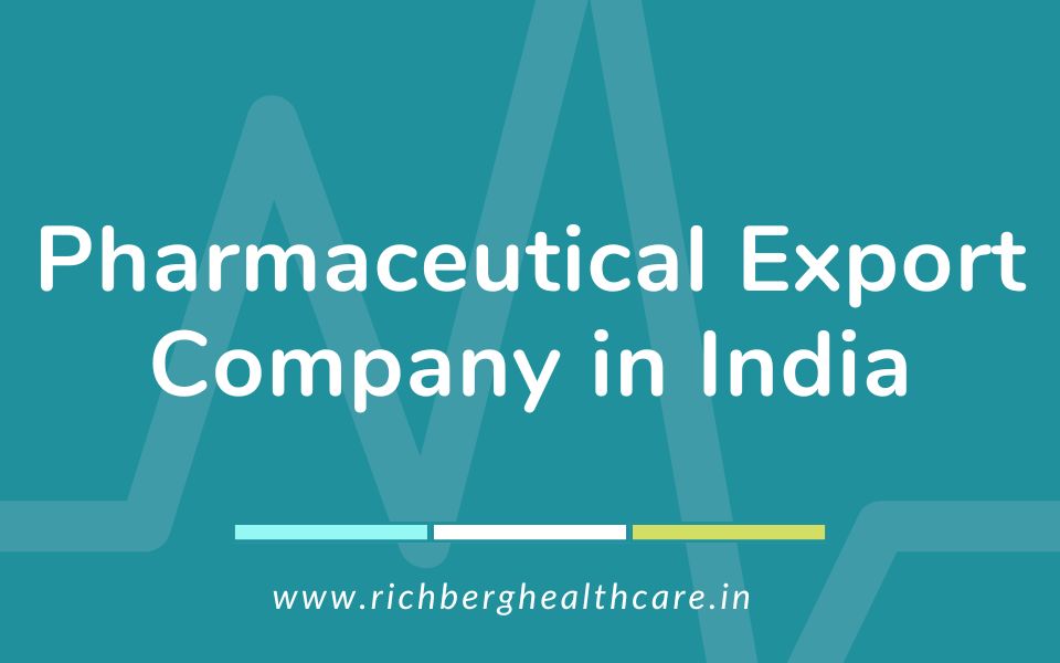 Pharmaceutical Export Company in India