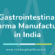 Gastrointestinal Pharma Manufacturer in India