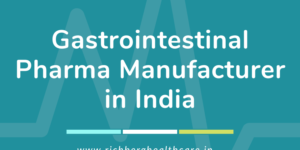 Gastrointestinal Pharma Manufacturer in India