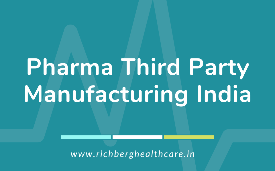 Pharma Third Party Manufacturing India
