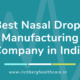 Best Nasal Drops Manufacturing Company in India
