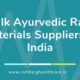 Bulk Ayurvedic Raw Materials Suppliers in India | Richberg Healthcare